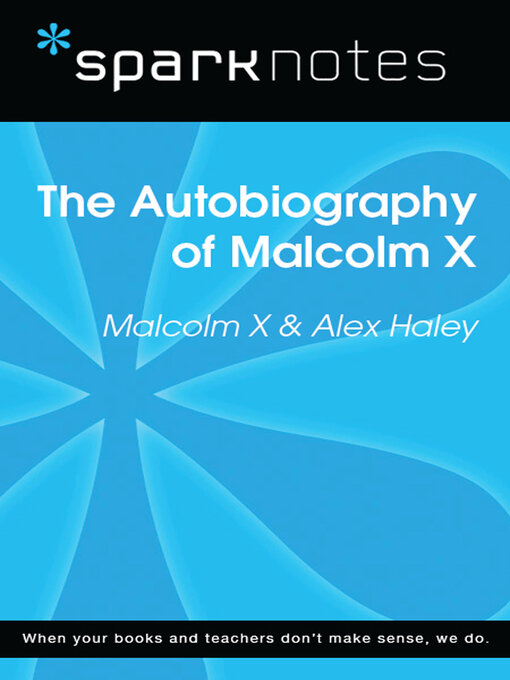 Title details for Autobiography of Malcolm X (SparkNotes Literature Guide) by SparkNotes - Available